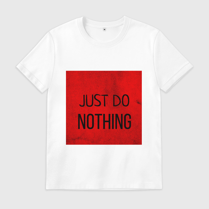 Nothing переводчик. Just do nothing футболка. Just do nothing толстовка. Толстовка мужская just do nothing. Just do nothing футболка черная. Nothing переводчик. Just do nothing футболка. Just do nothing толстовка. Толстовка мужская just do nothing. Just do nothing футболка черная.