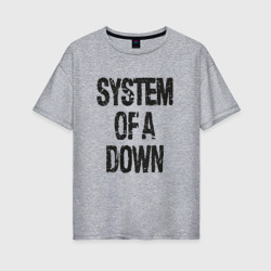 Женская футболка хлопок Oversize System of a down