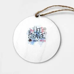 Деревянная игрушка круг Life is Strange