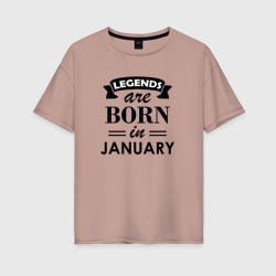 Женская футболка хлопок Oversize Legends are born in january