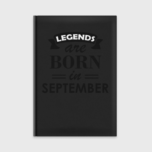 Ежедневник Legends are born in september