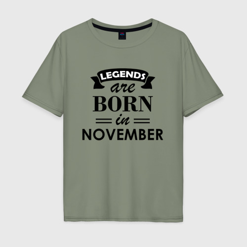 Мужская футболка хлопок Oversize Legends are born in November, цвет авокадо