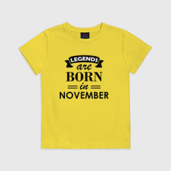 Детская футболка хлопок Legends are born in November