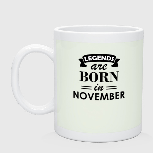 Кружка керамическая Legends are born in November, цвет фосфор