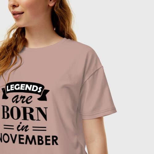 Женская футболка хлопок Oversize Legends are born in November, цвет пыльно-розовый - фото 3