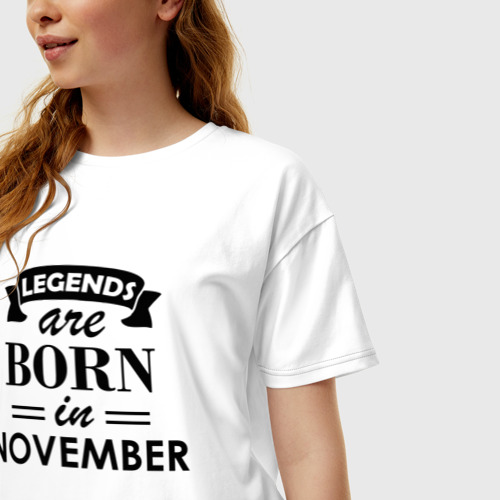 Женская футболка хлопок Oversize Legends are born in November, цвет белый - фото 3