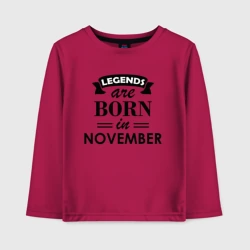 Детский лонгслив хлопок Legends are born in November