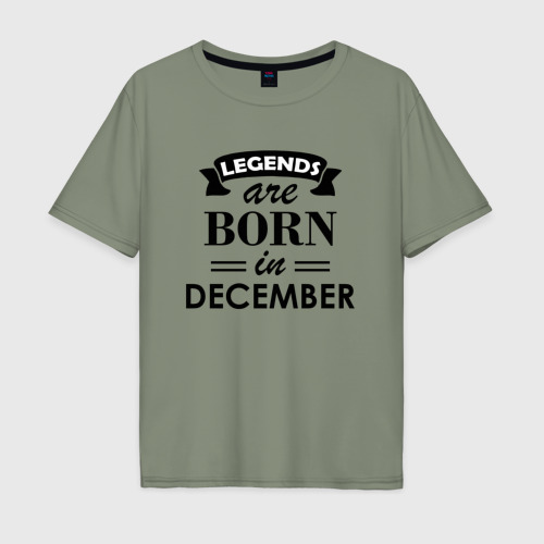 Мужская футболка хлопок Oversize Legends are born in december, цвет авокадо