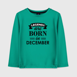 Детский лонгслив хлопок Legends are born in december