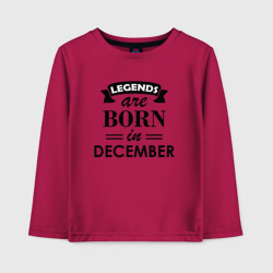 Детский лонгслив хлопок Legends are born in december