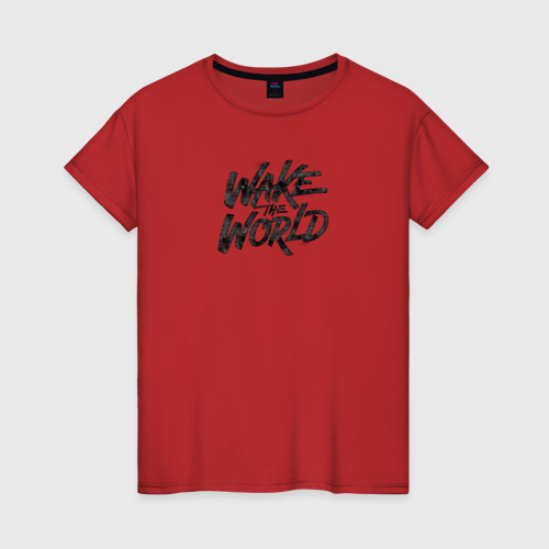 Женская футболка хлопок с принтом Разбуди мир!, вид спереди #2
