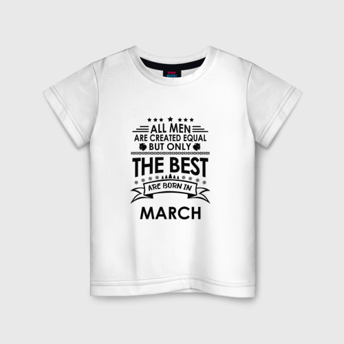Детская футболка хлопок с принтом Лучшие рождаются в марте, вид спереди #2