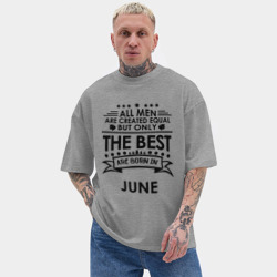 Мужская футболка Oversize хлопок texturе Лучшие рождаются в июне - фото 2