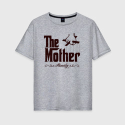 Женская футболка хлопок Oversize The Mother