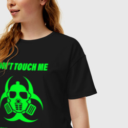 Женская футболка хлопок Oversize Не трогай меня, не дыши на меня химическая опасность - фото 2