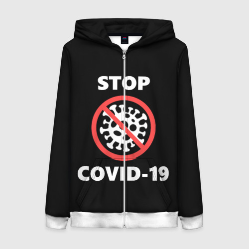 Женская толстовка 3D на молнии STOP COVID-19 (коронавирус)