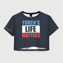 Женская футболка Crop-top 3D Tokens life matters