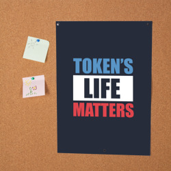 Постер Tokens life matters - фото 2