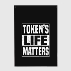 Постер Tokens life matters