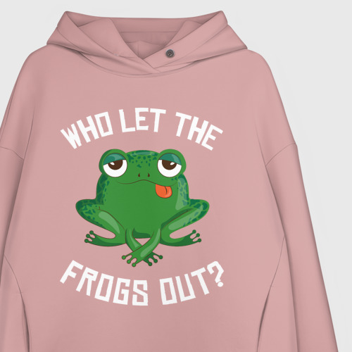 Женское худи Oversize хлопок Who let the frogs out? , цвет пыльно-розовый - фото 3