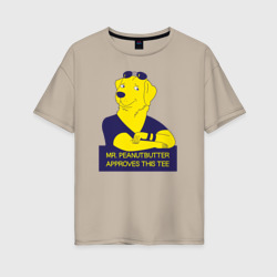 Женская футболка хлопок Oversize Mr. Peanutbutter