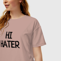 Женская футболка хлопок Oversize Hi hater Bye hater - фото 2