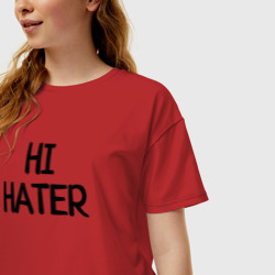 Женская футболка хлопок Oversize Hi hater Bye hater - фото 2