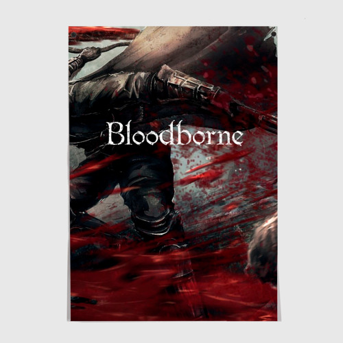 Постер Bloodborne