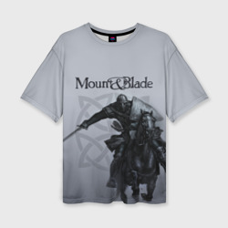 Женская футболка oversize 3D Mount and Blade