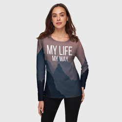 Женский лонгслив 3D My Life My Way - фото 2