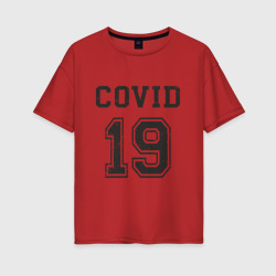 Женская футболка хлопок Oversize Covid 19