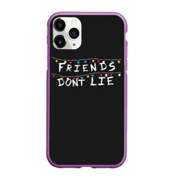 Чехол для iPhone 11 Pro Max матовый Friends Dont Lie