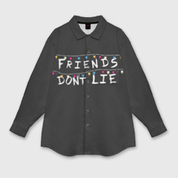 Женская рубашка oversize 3D Friends Dont Lie