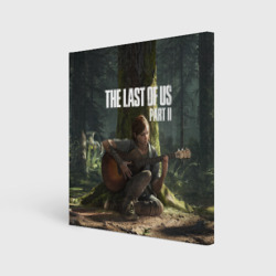 Холст квадратный The Last of Us part 2