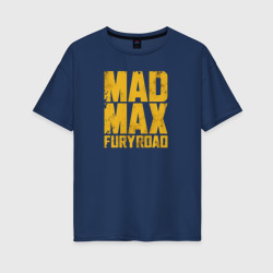 Женская футболка хлопок Oversize Mad Max
