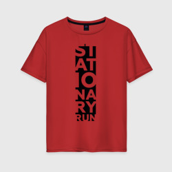 Stationary Run – Женская футболка хлопок Oversize с принтом купить со скидкой в -16%