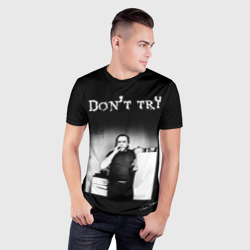 Мужская футболка 3D Slim Чарльз Буковски, "Не старайся" - фото 2
