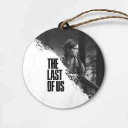 Деревянная игрушка круг The Last of Us 2