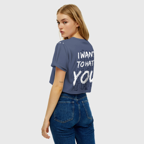 Женская футболка Crop-top 3D I want to hate you, цвет 3D печать - фото 5