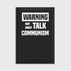 Ежедневник Warning may about talk communism