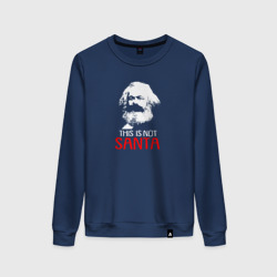 Женский свитшот хлопок Это не Санта