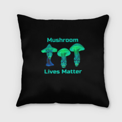 Подушка 3D Mushroom Lives Matter