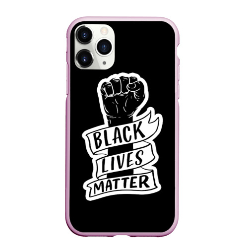 Чехол для iPhone 11 Pro Max матовый Black Lives Matter, цвет розовый