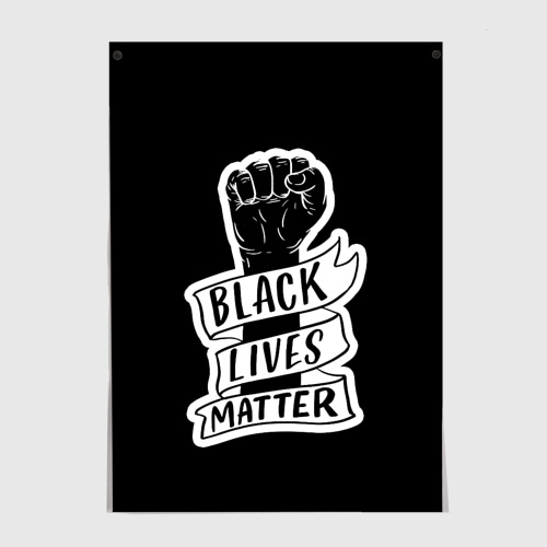 Постер Black Lives Matter