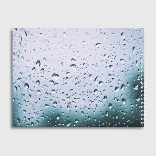 Альбом для рисования Капли окно стекло дождь серо - фото 2