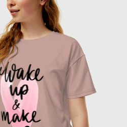 Женская футболка хлопок Oversize Wake up & Make up - фото 2