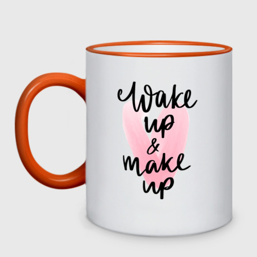 Кружка двухцветная Wake up & Make up, цвет Кант оранжевый