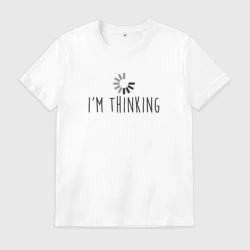 Мужская футболка хлопок I'm Thinking
