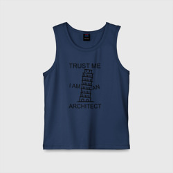 Детская майка хлопок Trust me i am an architect