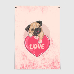 Постер Love Pug Люблю мопса